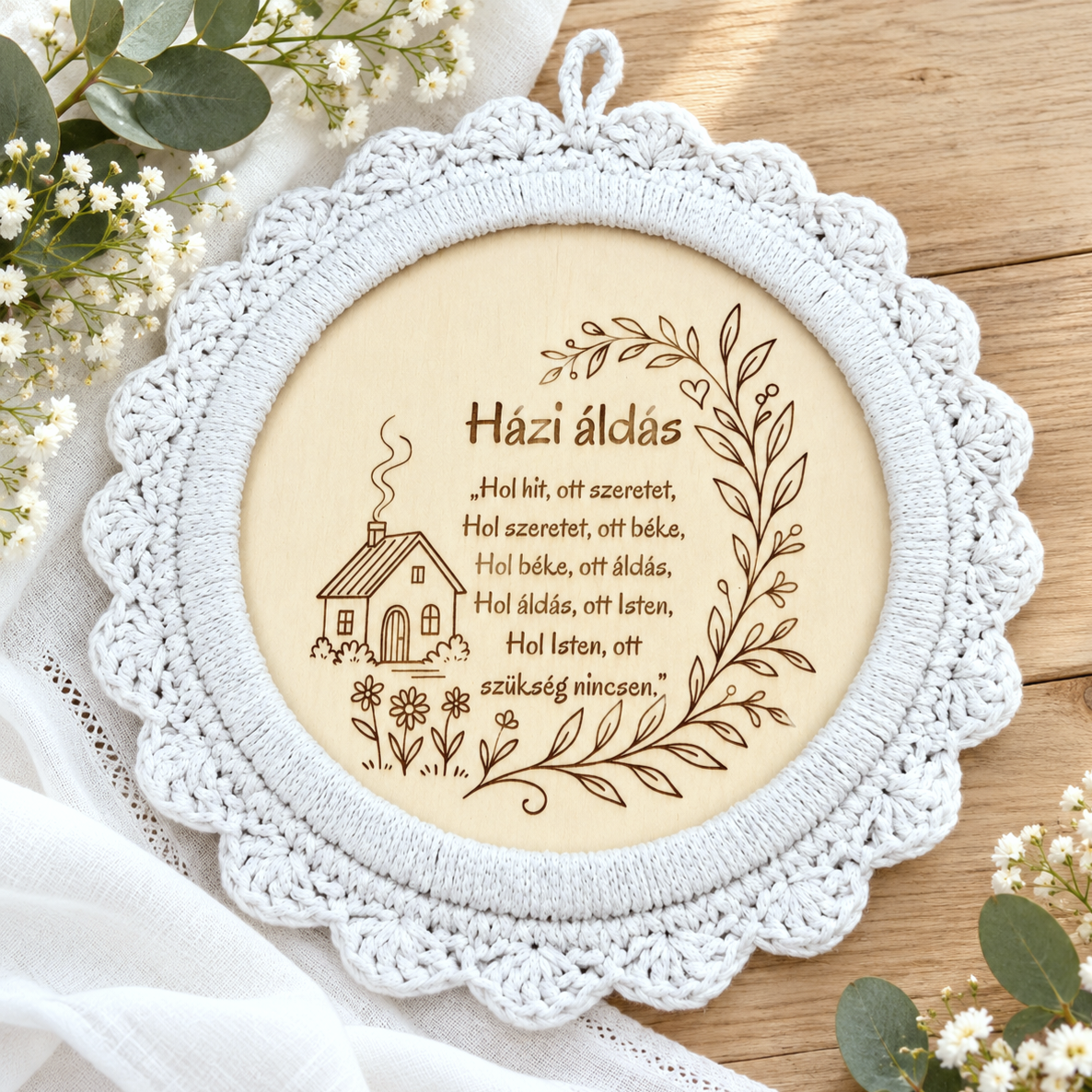Gravírozott házi áldás horgolt szegéllyel- 21 cm