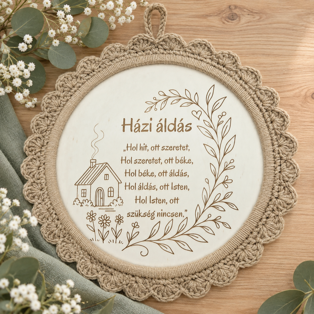 Gravírozott házi áldás horgolt szegéllyel- 30 cm