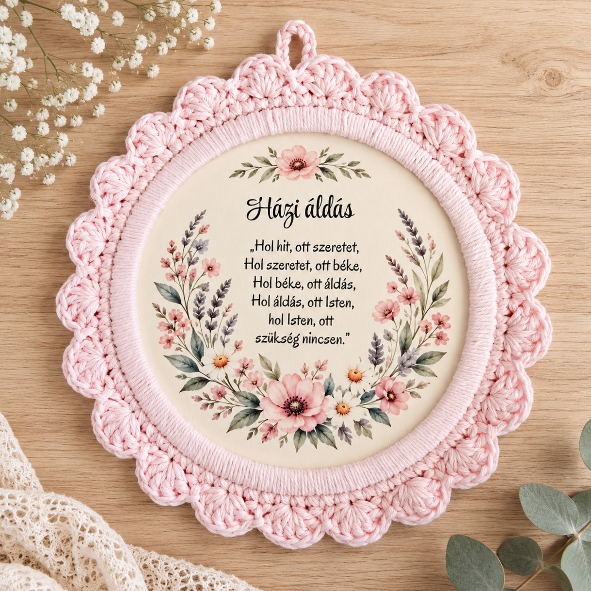 Házi áldás horgolt szegéllyel- 24 cm